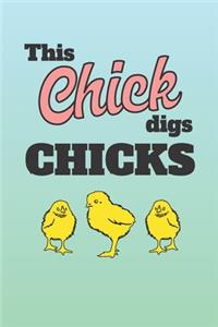 This Chick Digs Chicks