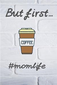 But first....Coffee