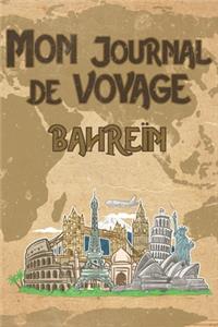 Mon Journal de Voyage Bahreïn