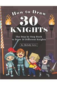 How to Draw 30 Knights