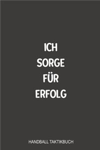 Ich sorge für Erfolg Handball Taktikbuch