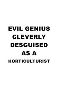 Evil Genius Cleverly Desguised As A Horticulturist