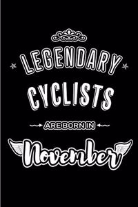 Legendary Cyclists are born in November