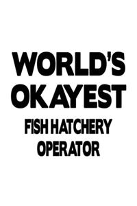 World's Okayest Fish Hatchery Operator