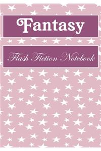Fantasy Flash Fiction Notebook