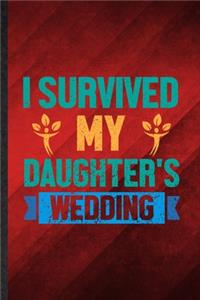 I Survived My Daughter's Wedding