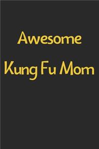 Awesome Kung Fu Mom