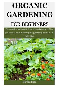 Organic Gardening For Beginners