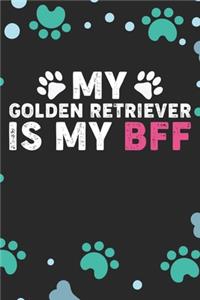 My Golden Retriever IS My BFF