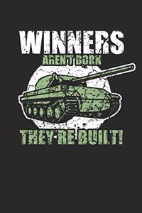 Winners aren`t born they`re built!