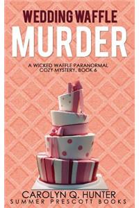 Wedding Waffle Murder