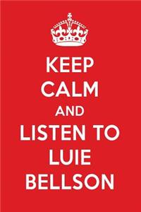 Keep Calm and Listen to Luie Bellson: Luie Bellson Designer Notebook
