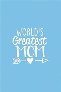 World's Greatest Mom: Lined 6x9 100 Pages, Cute Notebook, Nice Journal to Write in for Women, Perfect Gag Gift for Mother's Day, Funny Appreciation Diary Gift for Her, Em