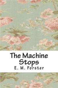 Machine Stops