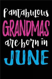 Fantabulous Grandmas Are Born In June