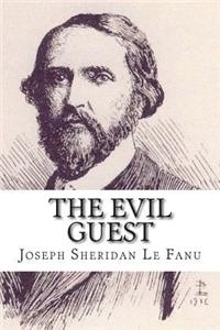 The Evil Guest