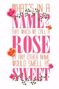 A Rose By Any Other Name