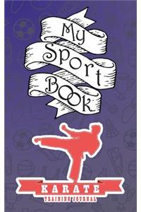 My Sport Book - Karate Training Journal