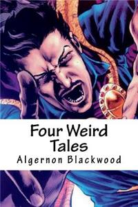Four Weird Tales