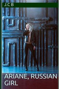 Ariane, Russian Girl