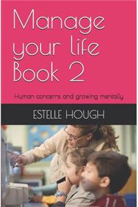 Manage Your Life Book 2