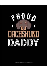 Proud Dachshund Daddy