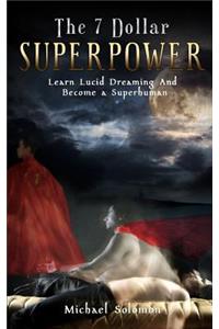 7 Dollar Superpower