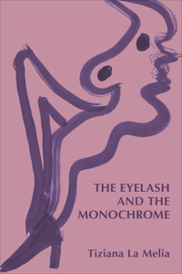 Eyelash and the Monochrome