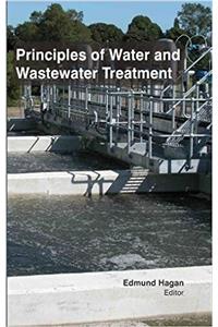 Principles of Water & Wastewater Treatment