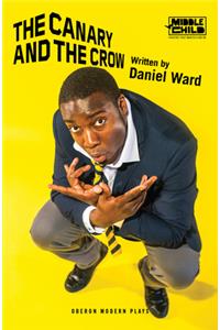 The Canary and the Crow