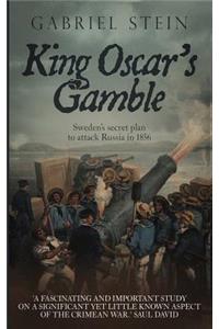 King Oscar's Gamble