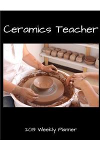 Ceramics Teacher 2019 Weekly Planner