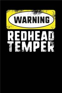 Warning Redhead Temper