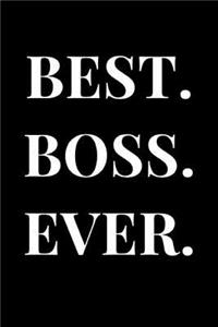Best. Boss. Ever.