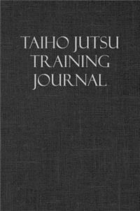 Taiho Jutsu Training Journal