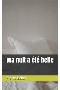 Ma Nuit a Été Belle