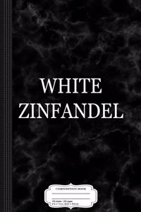 White Zinfandel Wine Costume Composition Notebook