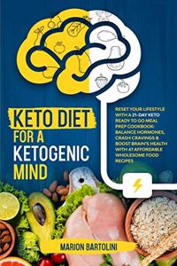 Keto Diet For A Ketogenic Mind