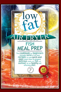 Low Fat Air Fryer Fish Meal Prep