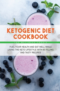 Ketogenic Diet Cookbook