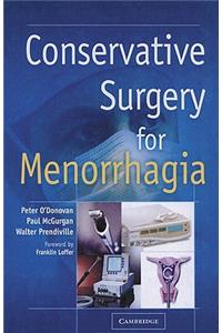 Conservative Surgery for Menorrhagia