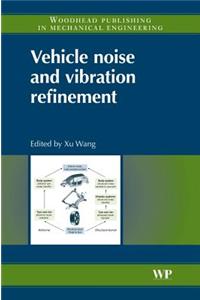 Vehicle Noise and Vibration Refinement