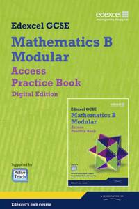 GCSE Mathematics Edexcel 2010: Spec B Access Practice Book Digital Edition