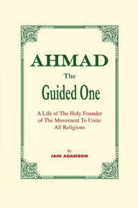 AHMAD The Guided One