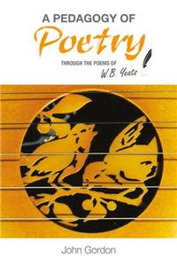 A Pedagogy of Poetry