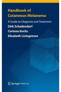 Handbook of Cutaneous Melanoma