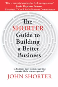 The Shorter Guide to Building a Better Business