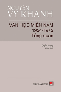 Văn Học Miền Nam 1954-1975 (Tập 1)