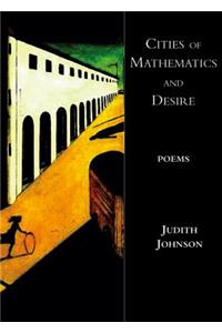 Cities of Mathematics and Desire