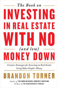 Book on Investing in Real Estate with No (and Low) Money Down